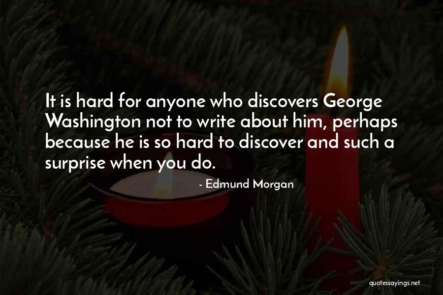 Edmund Morgan Quotes 2099810