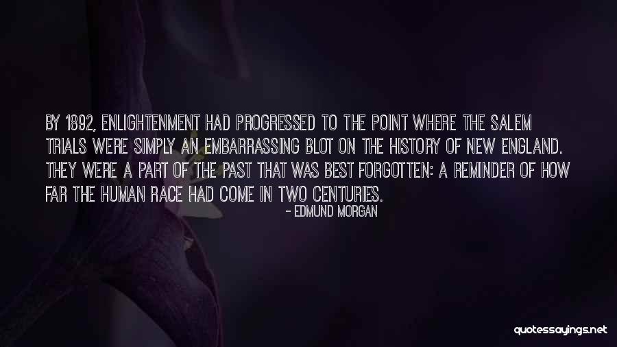 Edmund Morgan Quotes 2111222 Edmund Morgan Quotes 2111222