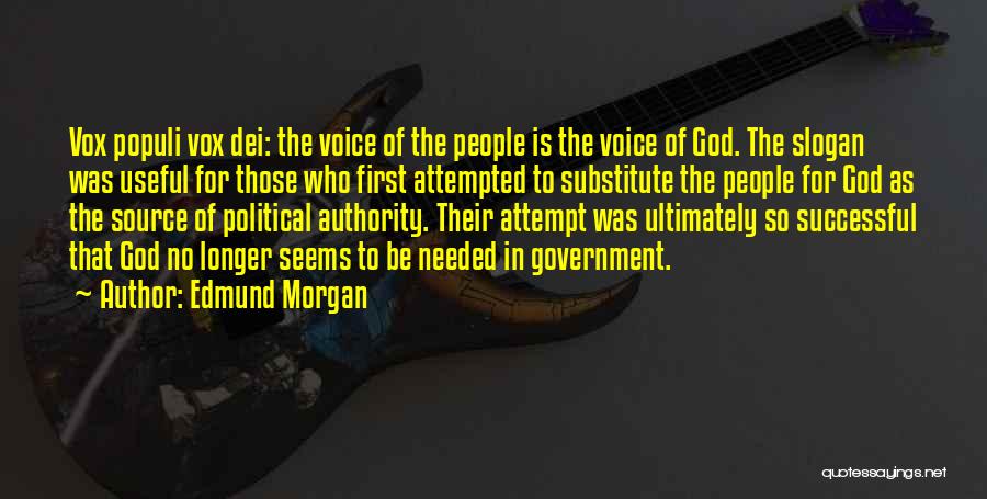 Edmund Morgan Quotes 2156515