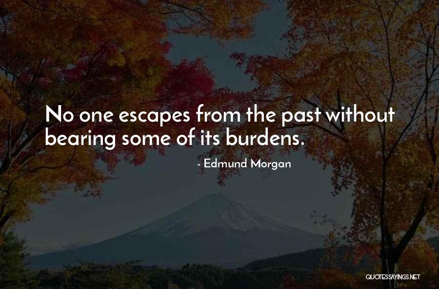 Edmund Morgan Quotes 242654