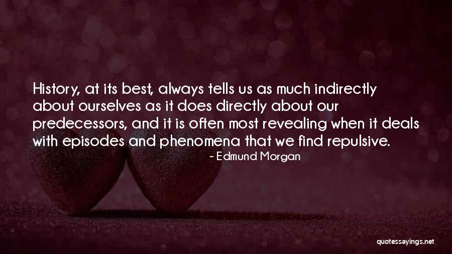 Edmund Morgan Quotes 795240 Edmund Morgan Quotes 795240