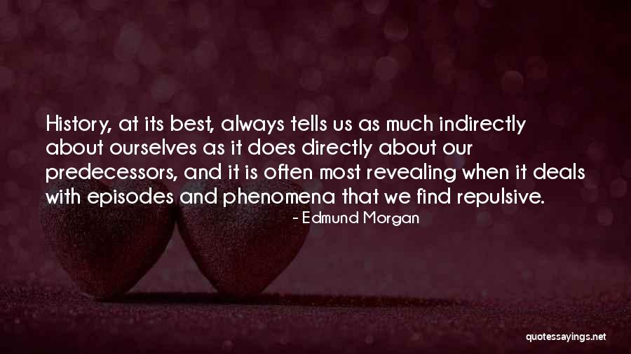 Edmund Morgan Quotes 795240