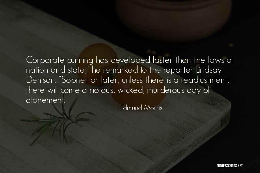 Edmund Morris Quotes 1471909