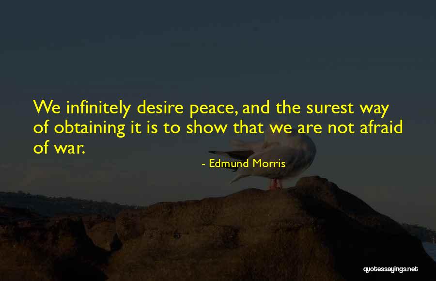 Edmund Morris Quotes 2105080