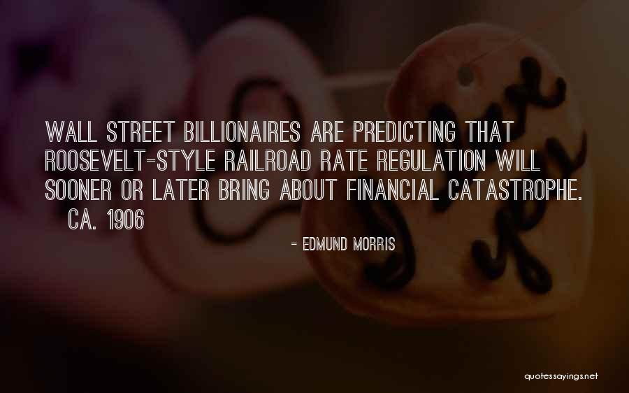 Edmund Morris Quotes 416173