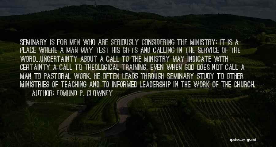 Edmund P. Clowney Quotes 1779103