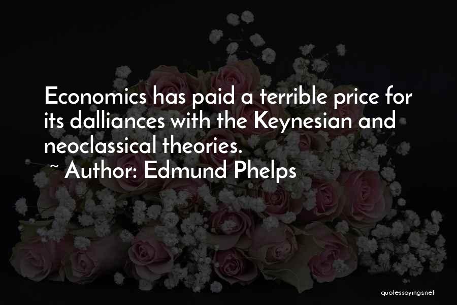 Edmund Phelps Quotes 1349598