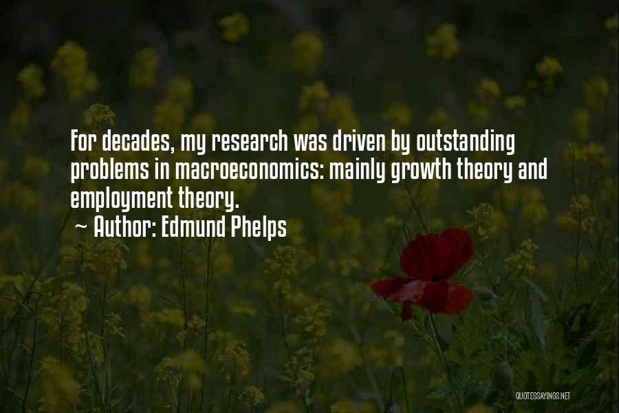 Edmund Phelps Quotes 1657868