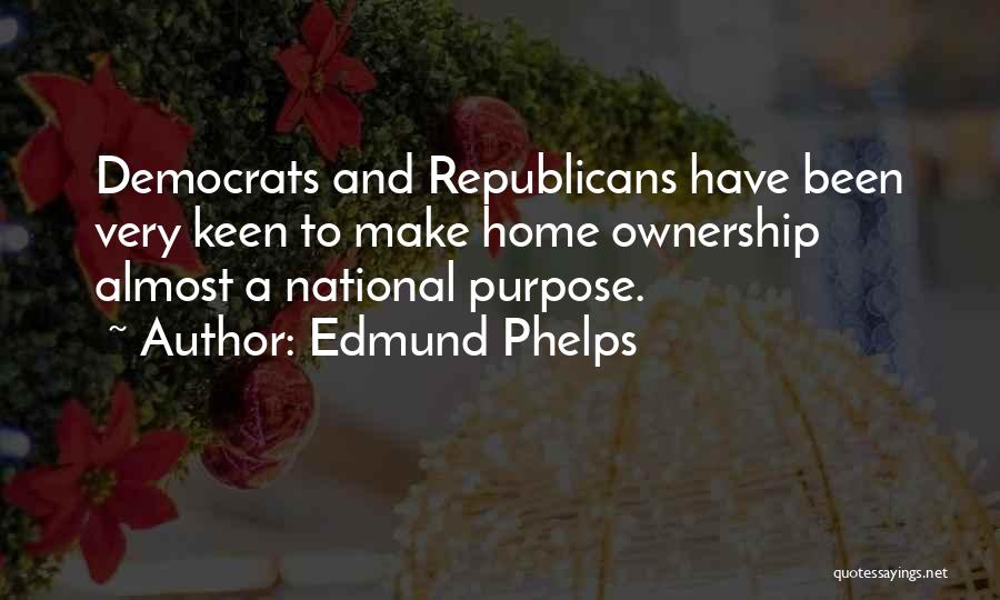 Edmund Phelps Quotes 1659746