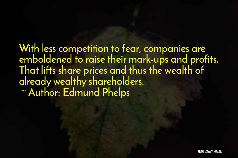 Edmund Phelps Quotes 1868341