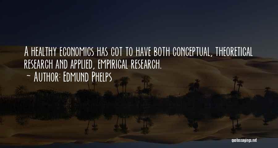 Edmund Phelps Quotes 288868