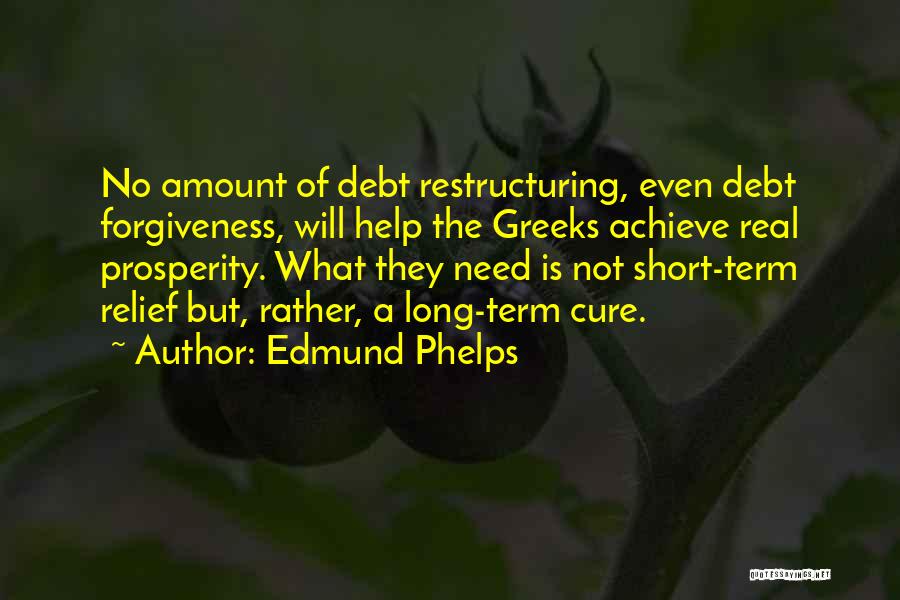 Edmund Phelps Quotes 605421