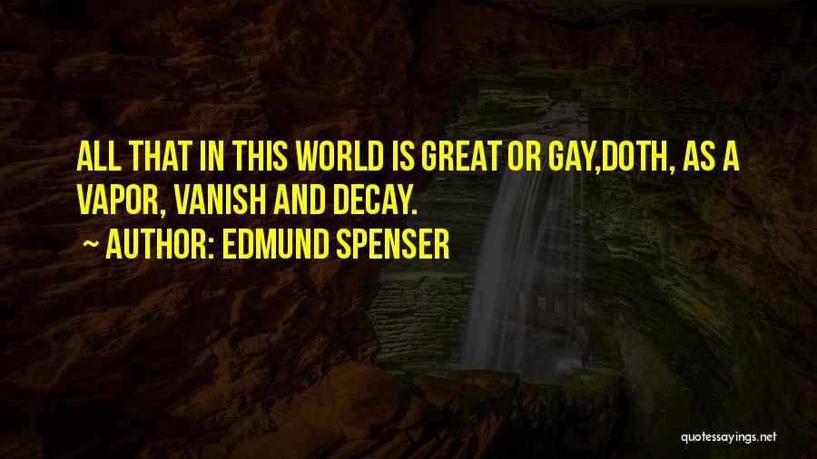 Edmund Spenser Quotes 1105439