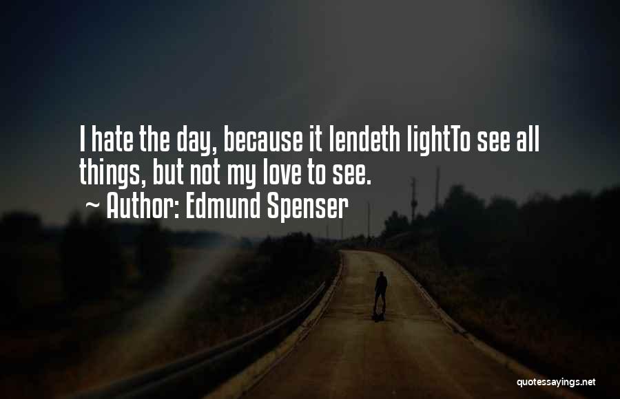 Edmund Spenser Quotes 500640