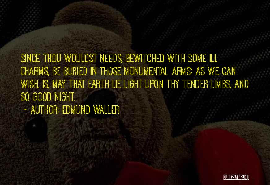 Edmund Waller Quotes 1103791