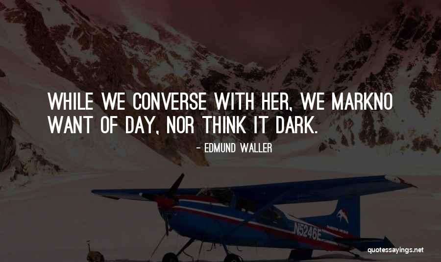 Edmund Waller Quotes 1323720 Edmund Waller Quotes 1323720