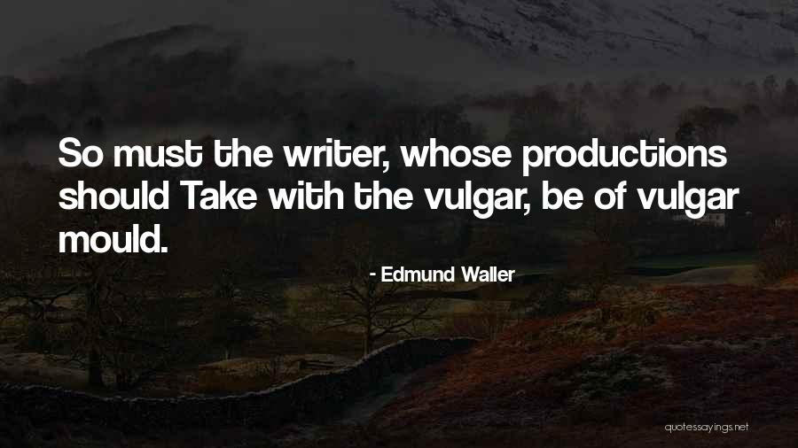 Edmund Waller Quotes 1513690 Edmund Waller Quotes 1513690