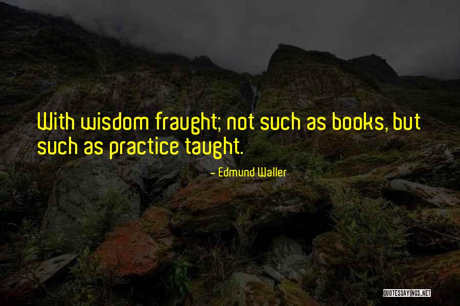 Edmund Waller Quotes 1522855 Edmund Waller Quotes 1522855