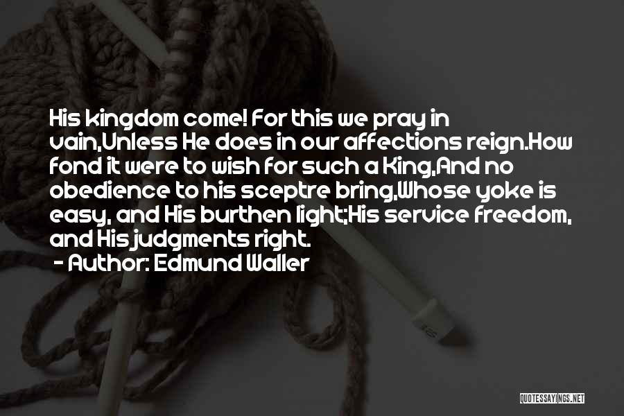 Edmund Waller Quotes 1739960