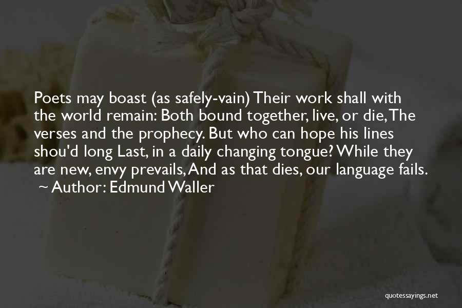 Edmund Waller Quotes 1853268