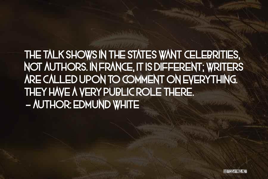 Edmund White Quotes 1913192