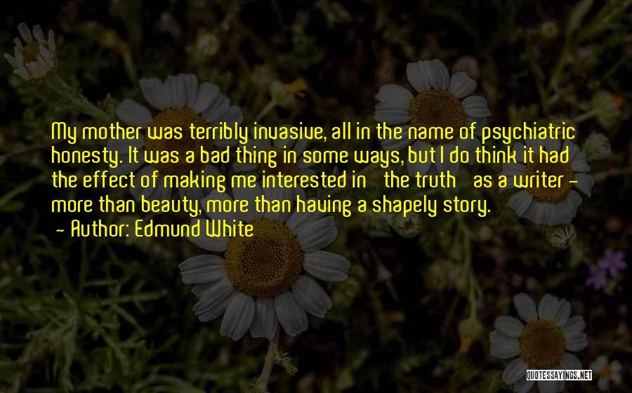 Edmund White Quotes 552439