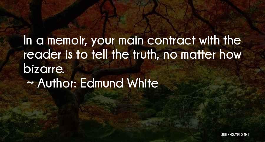 Edmund White Quotes 623490