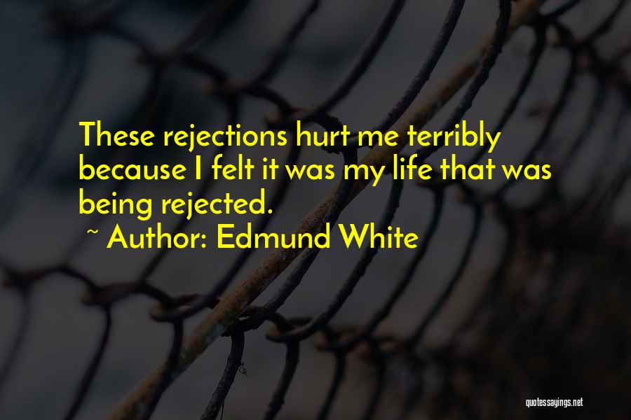 Edmund White Quotes 934477