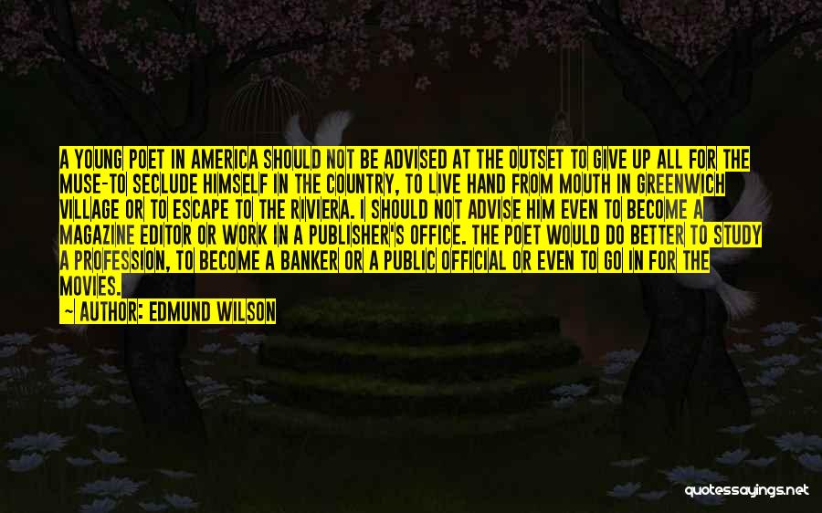 Edmund Wilson Quotes 1233254