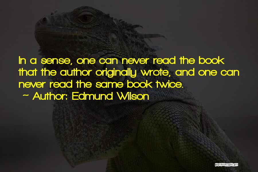 Edmund Wilson Quotes 510476