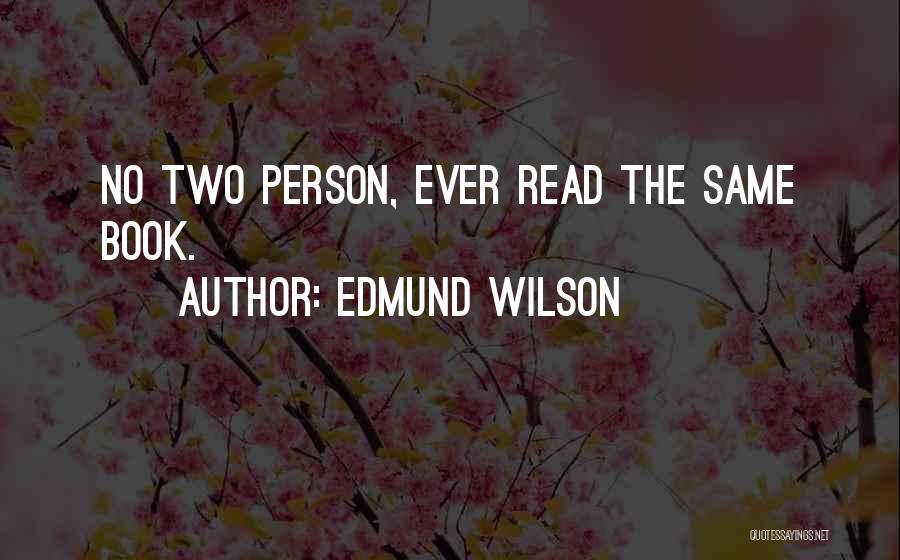 Edmund Wilson Quotes 793027