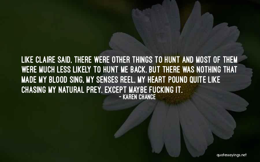 Edmundo Mireles Quotes By Karen Chance Edmundo Mireles Quotes By Karen Chance