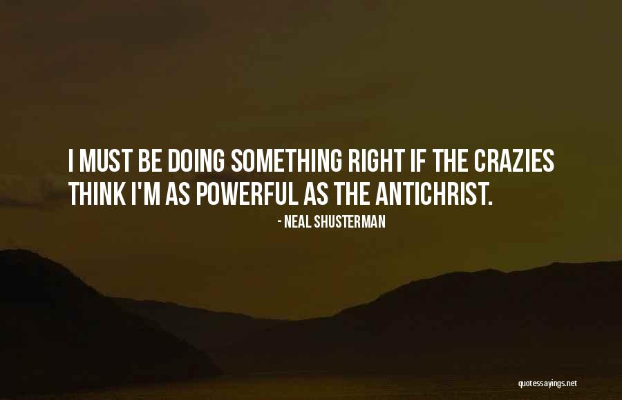 Edmundo Mireles Quotes By Neal Shusterman Edmundo Mireles Quotes By Neal Shusterman