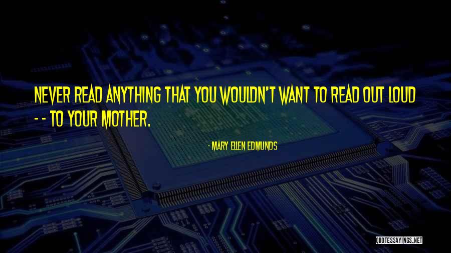Edmunds Quotes By Mary Ellen Edmunds Edmunds Quotes By Mary Ellen Edmunds