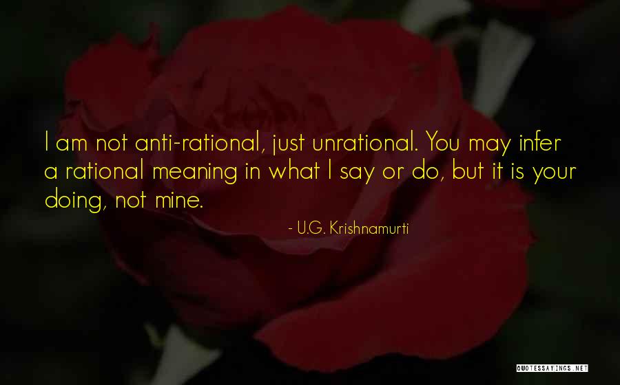 Edna Andrade Quotes By U.G. Krishnamurti Edna Andrade Quotes By U.G. Krishnamurti