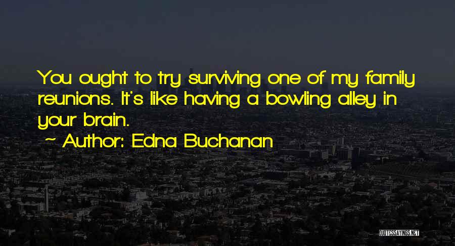 Edna Buchanan Quotes 1162978