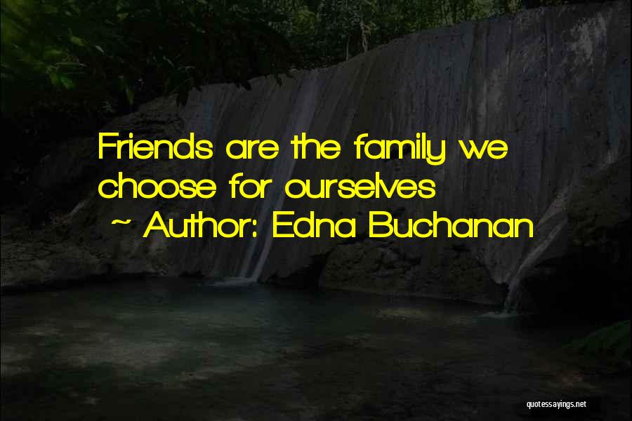 Edna Buchanan Quotes 2022368