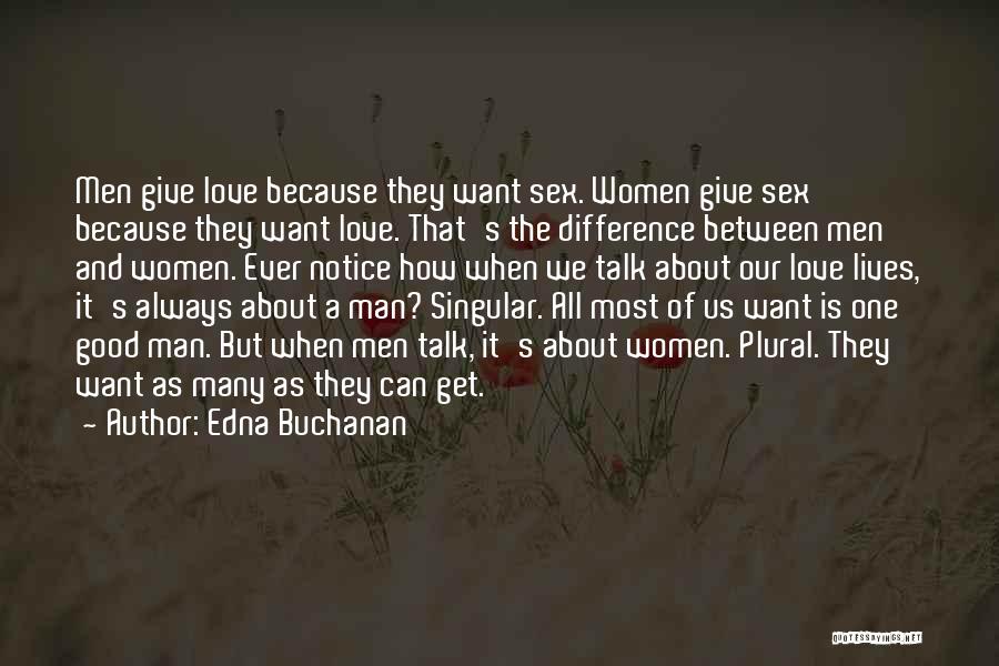 Edna Buchanan Quotes 457491