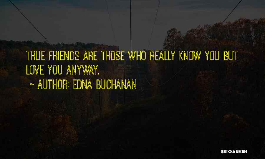 Edna Buchanan Quotes 492912