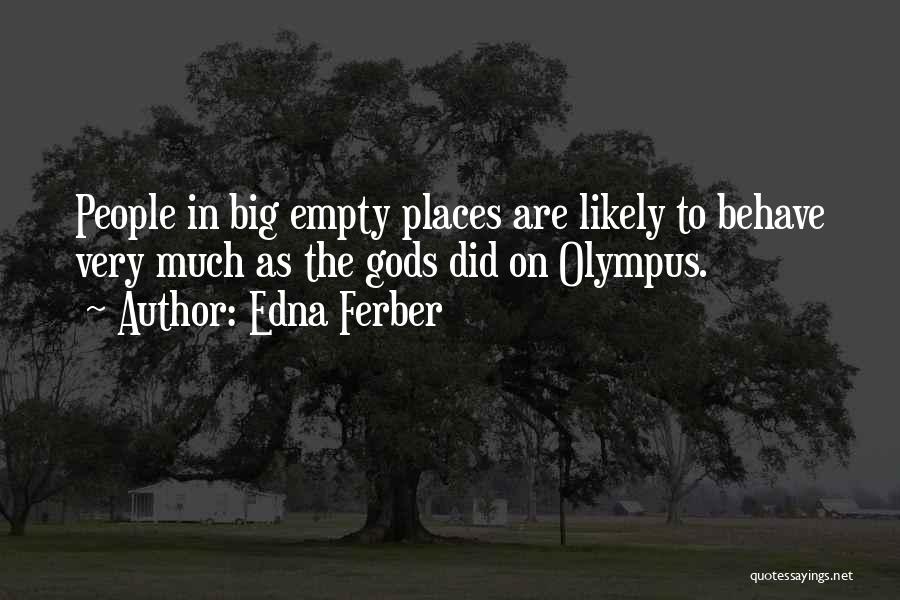 Edna Ferber Quotes 1317150