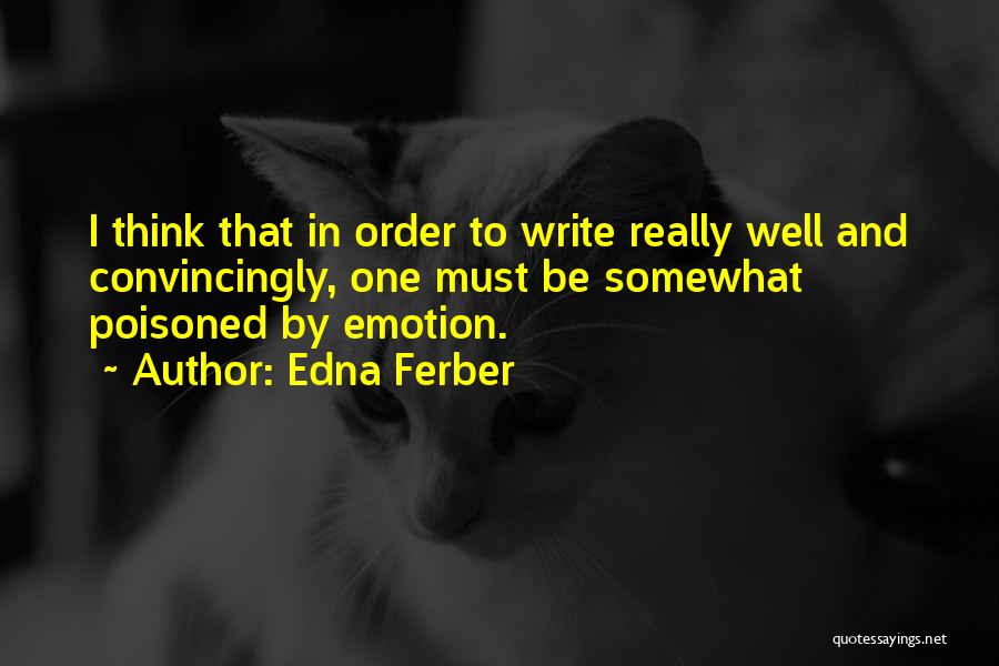 Edna Ferber Quotes 1443987