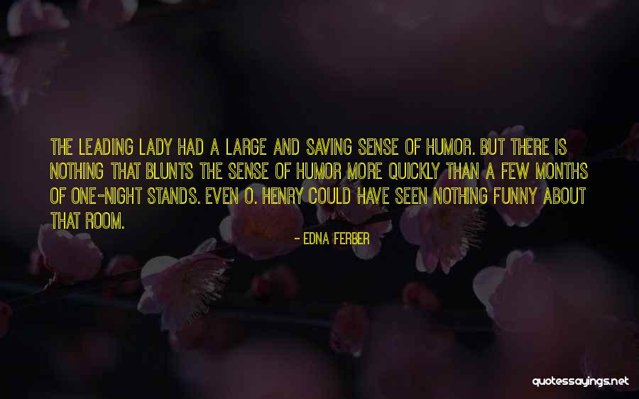 Edna Ferber Quotes 1638917