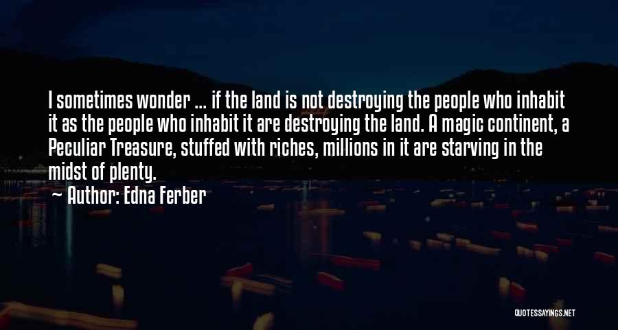 Edna Ferber Quotes 1774170