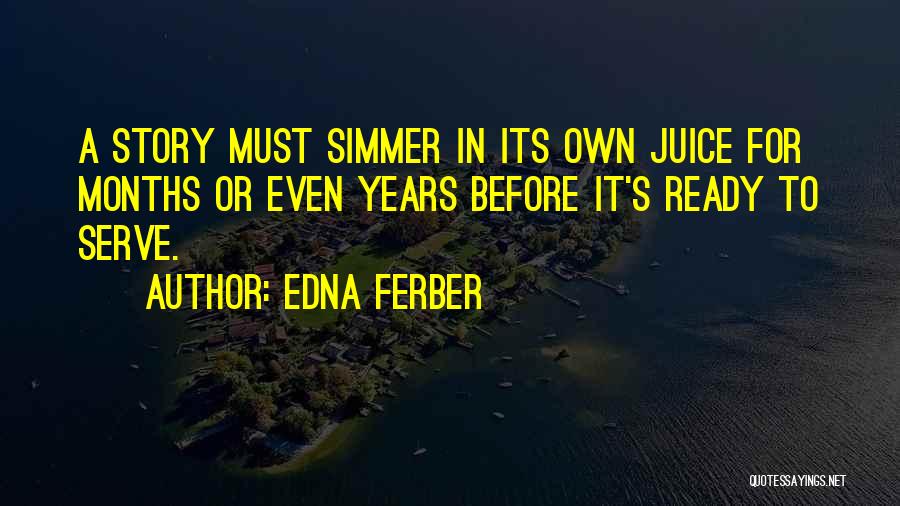 Edna Ferber Quotes 1809511