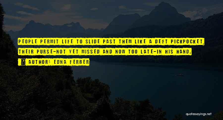 Edna Ferber Quotes 1893815