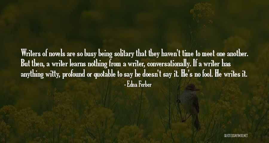 Edna Ferber Quotes 253050 Edna Ferber Quotes 253050