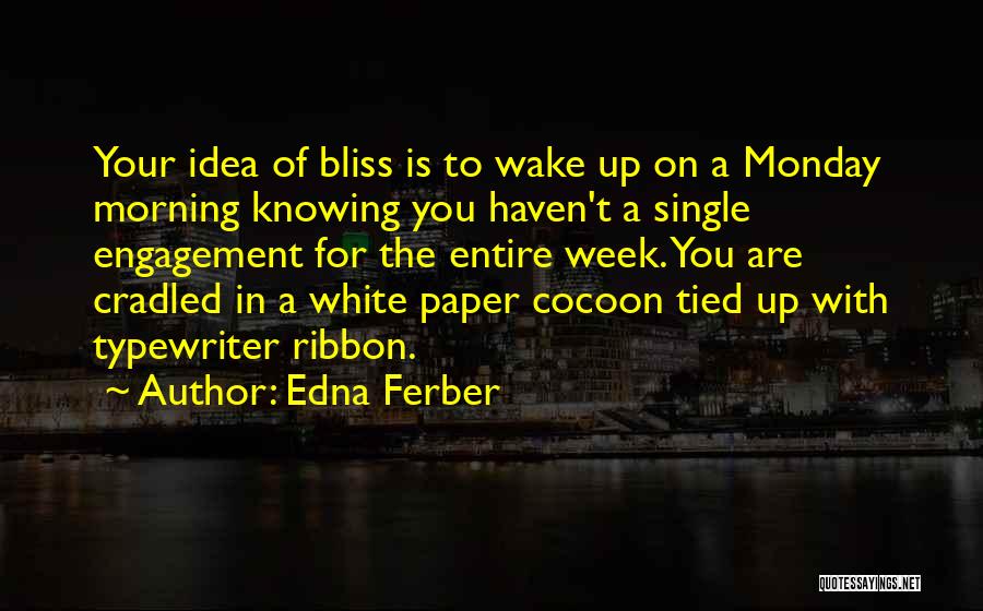 Edna Ferber Quotes 326755