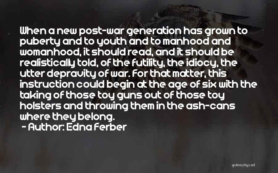 Edna Ferber Quotes 361544