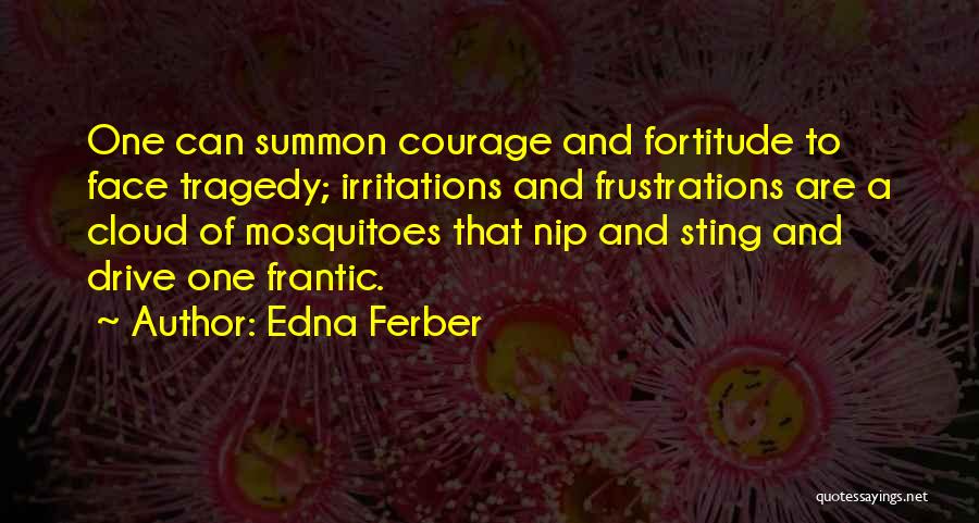 Edna Ferber Quotes 601169