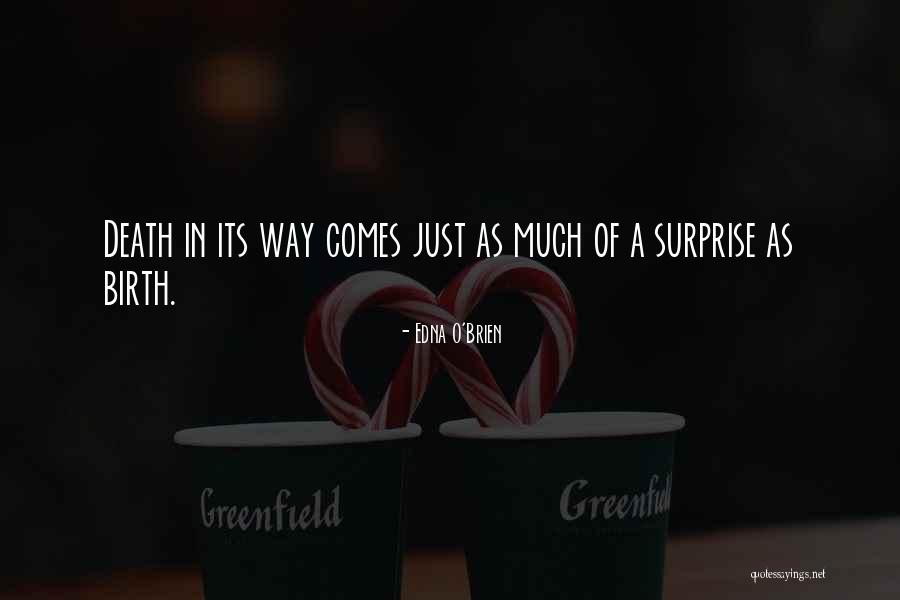 Edna O Brien Quotes By Edna O'Brien